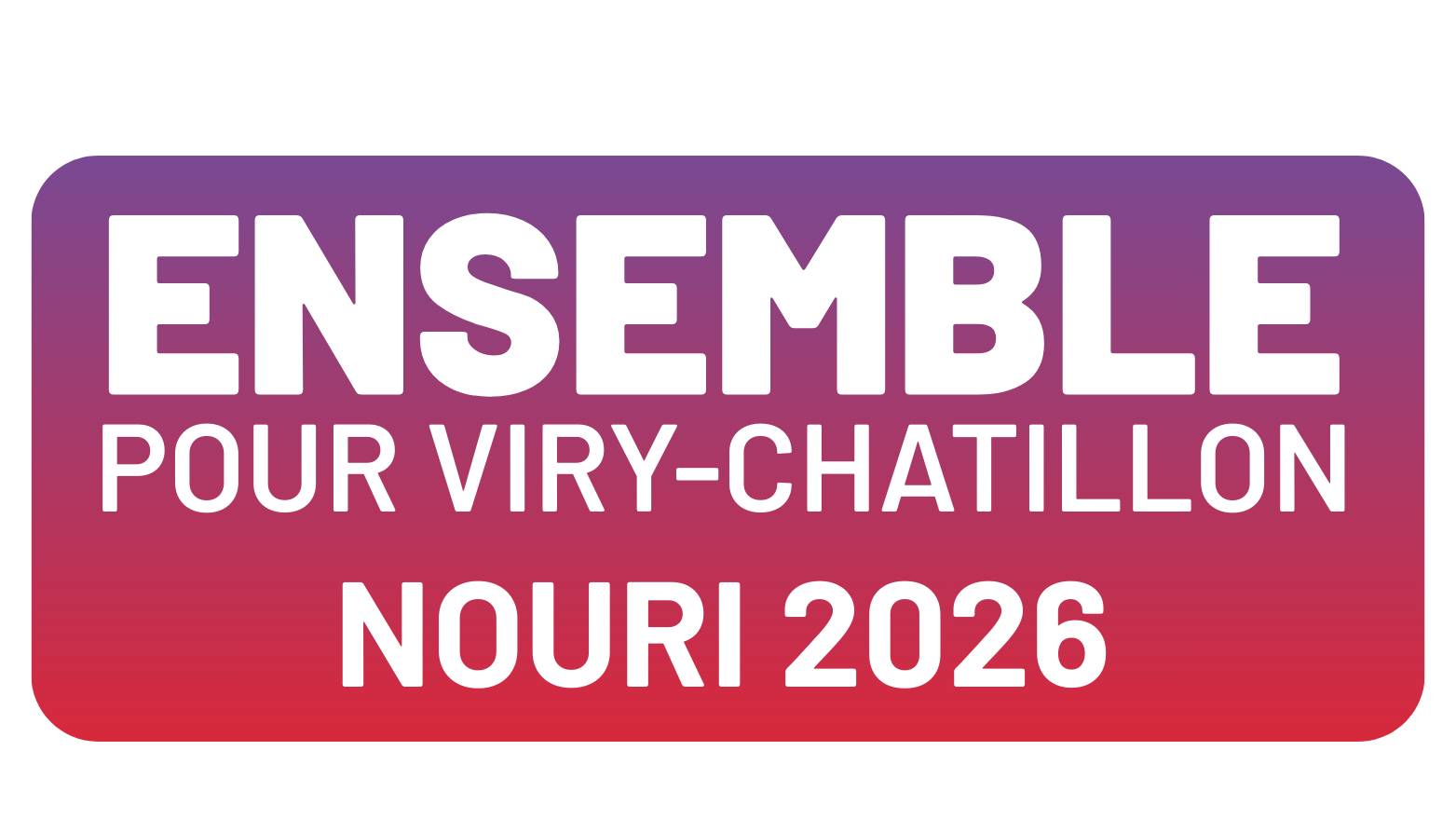 NOURI 2026 – ENSEMBLE pour Viry-Châtillon